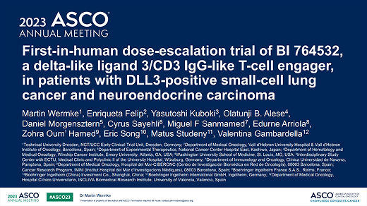 First-in-human dose-escalation trial of the delta-like ligand 3 (DLL3)/CD3 bispecific T-cell engager BI 764532 in patients (pts) with DLL3-positive (DLL3+) small-cell lung cancer (SCLC) and neuroendocrine carcinoma (NEC)