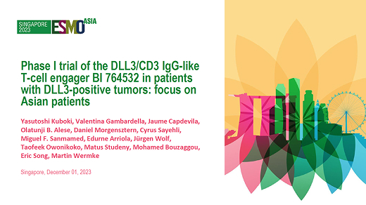 Phase I trial of the DLL3/CD3 IgG-like T-cell engager BI 764532 in patients with DLL3-positive tumors: focus on Asian patients.